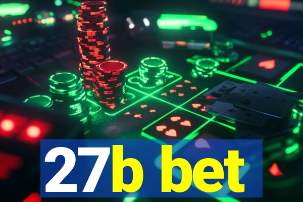 27b bet